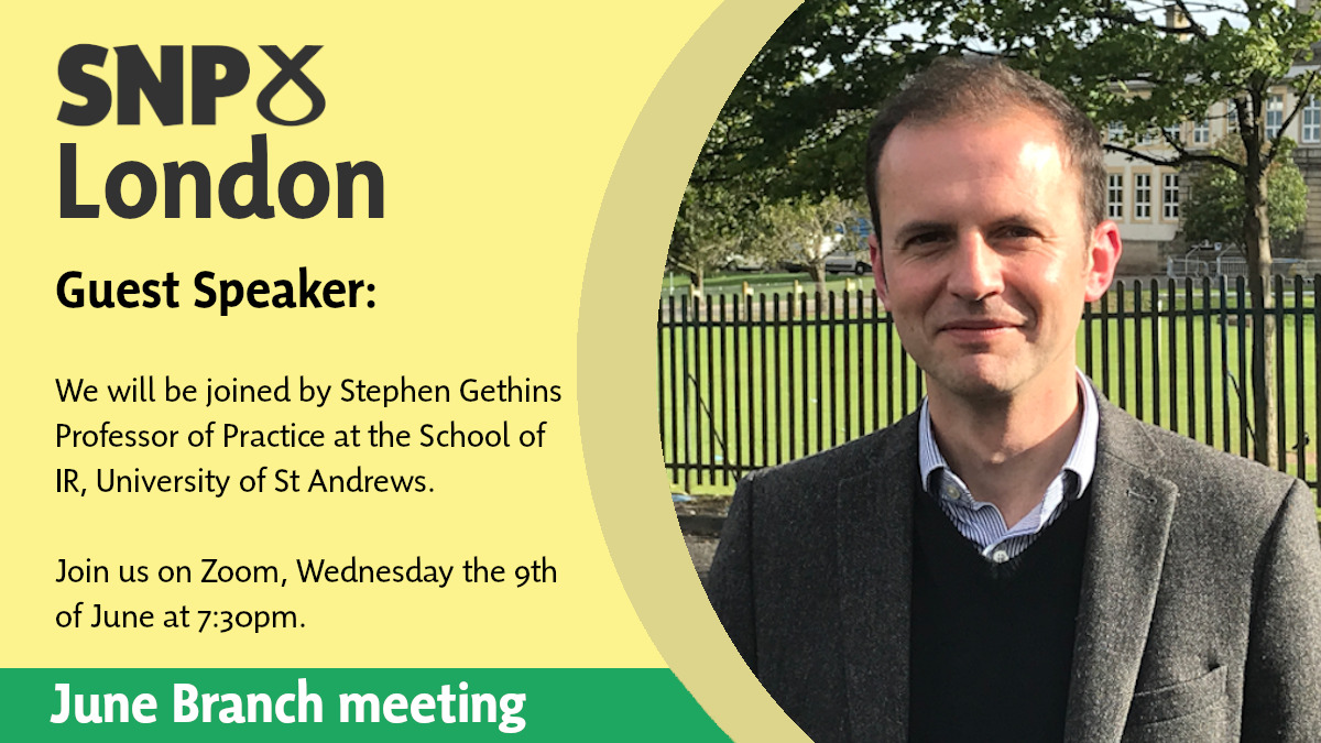 A photo of Stephen Gethins advertising a meeting on June 9 2021 at the London SNP Branch.