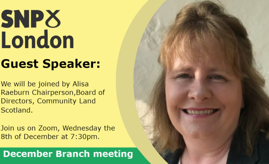 A photo of Ailsa Raeburn, Chairperson of Community Land Scotland. The image advertises a London Branch SNP event on 8 December 2021.