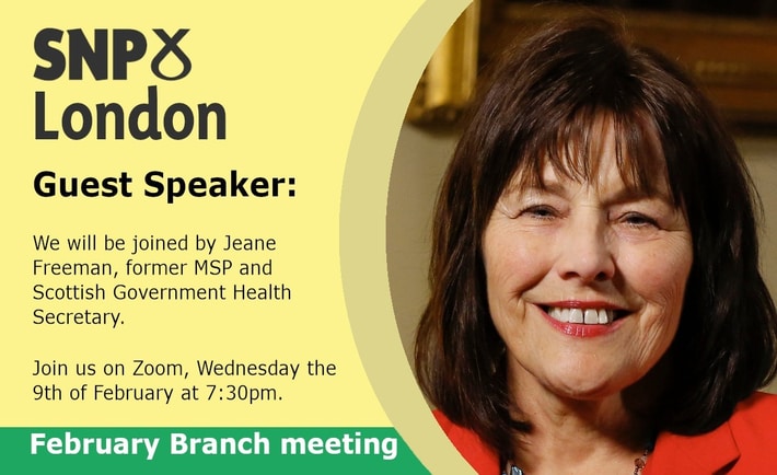 An event flyer advertising a talk by London Branch SNP by Jeane Freeman on 9 February 2022