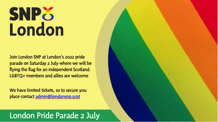 A flyer for London Branch SNP at the Pride in London event on July 2 2022